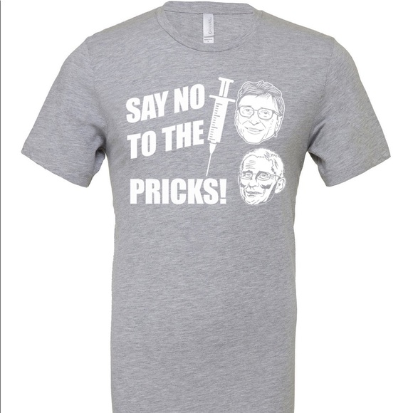 Say No To The Pricks! T-shirt Vaccine Vax Dr Fauci Bill Gates Conservative - Picture 3 of 3
